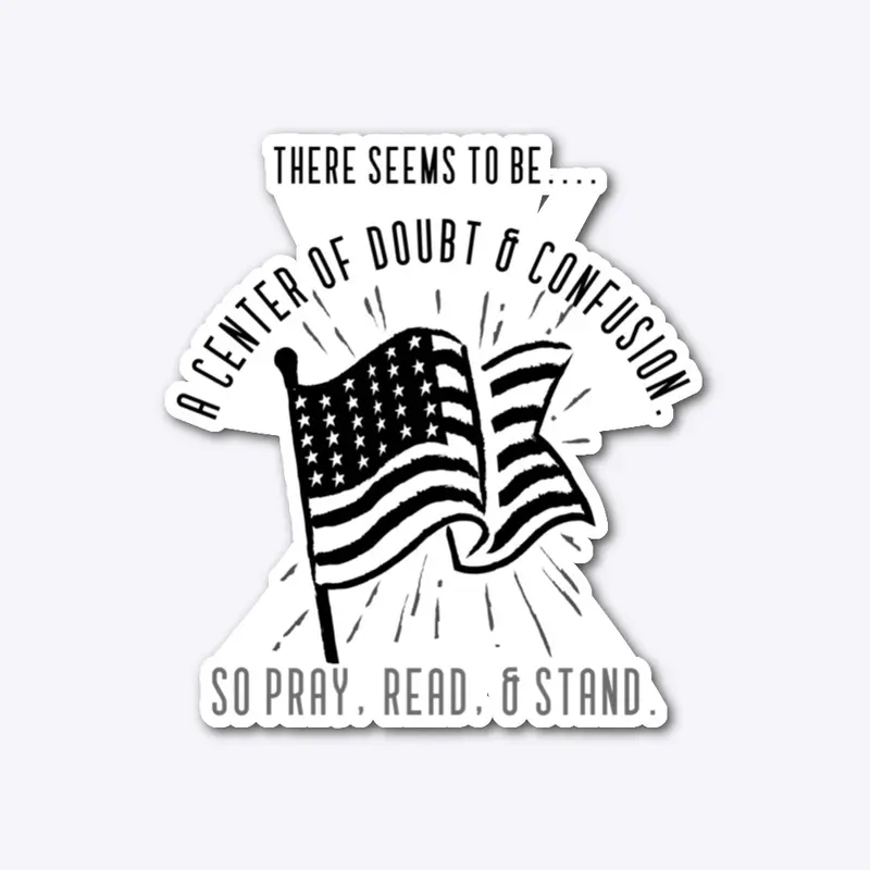 Pray Read Stand USA Patriot